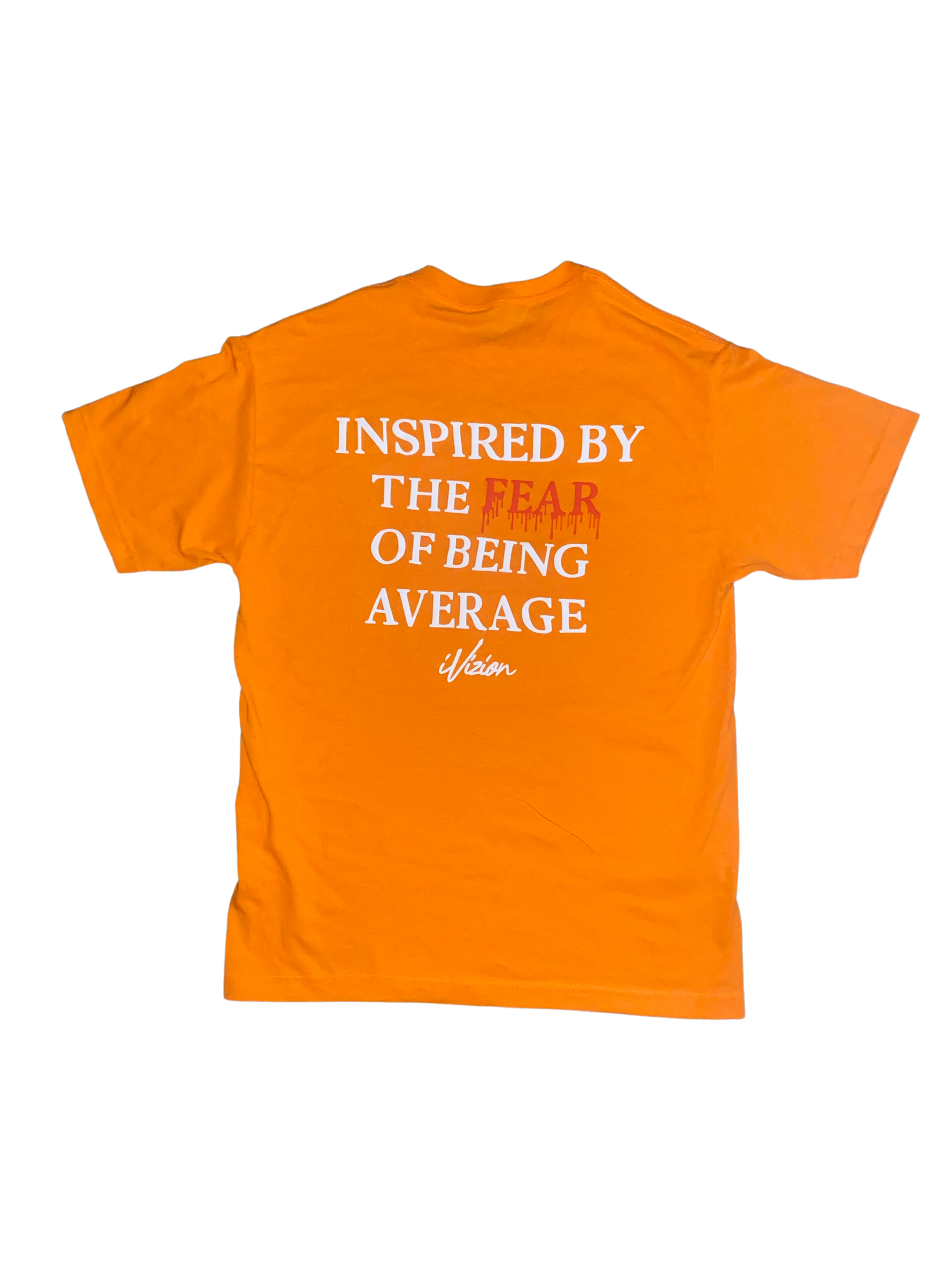 FEAR OF BEING AVERAGE TEE — ORANGE EDITION