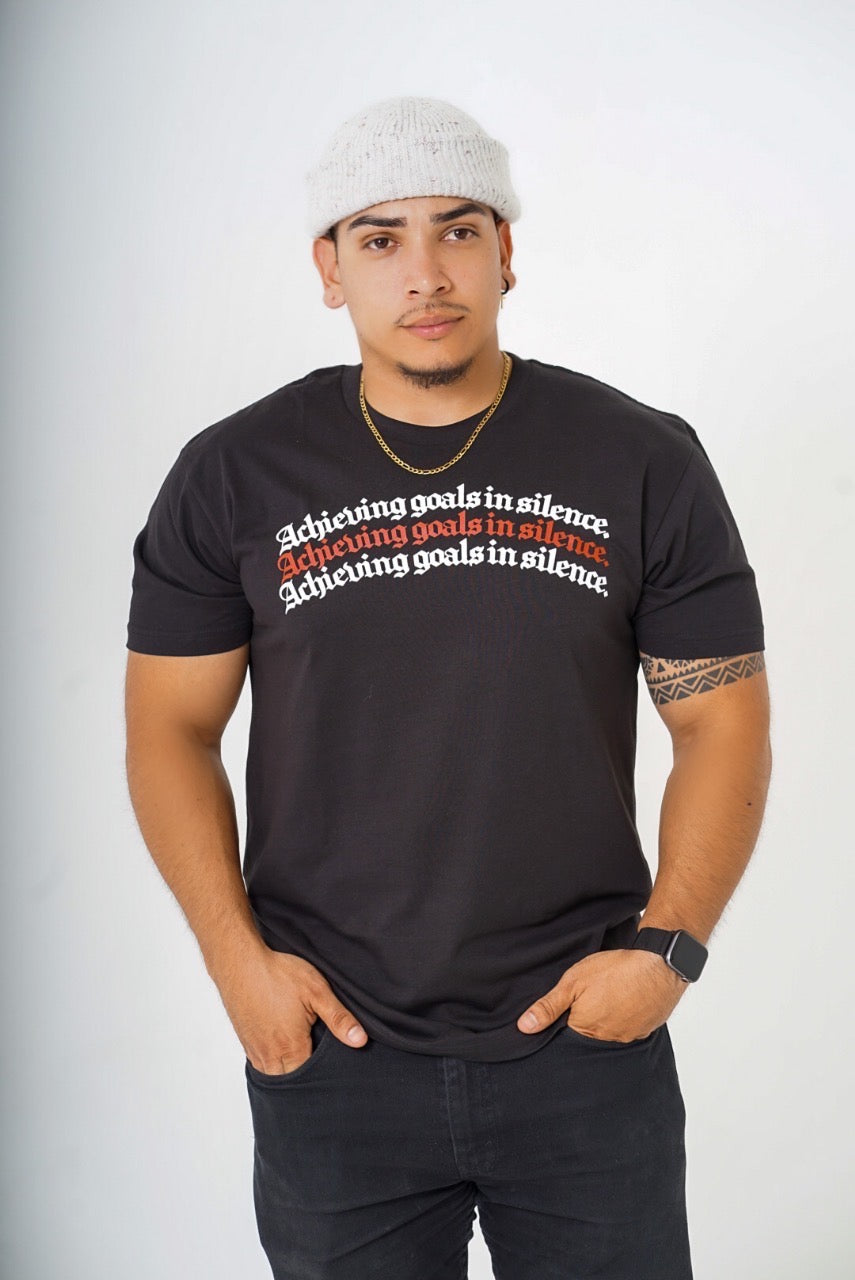 Achieving Goals In Silence Tee